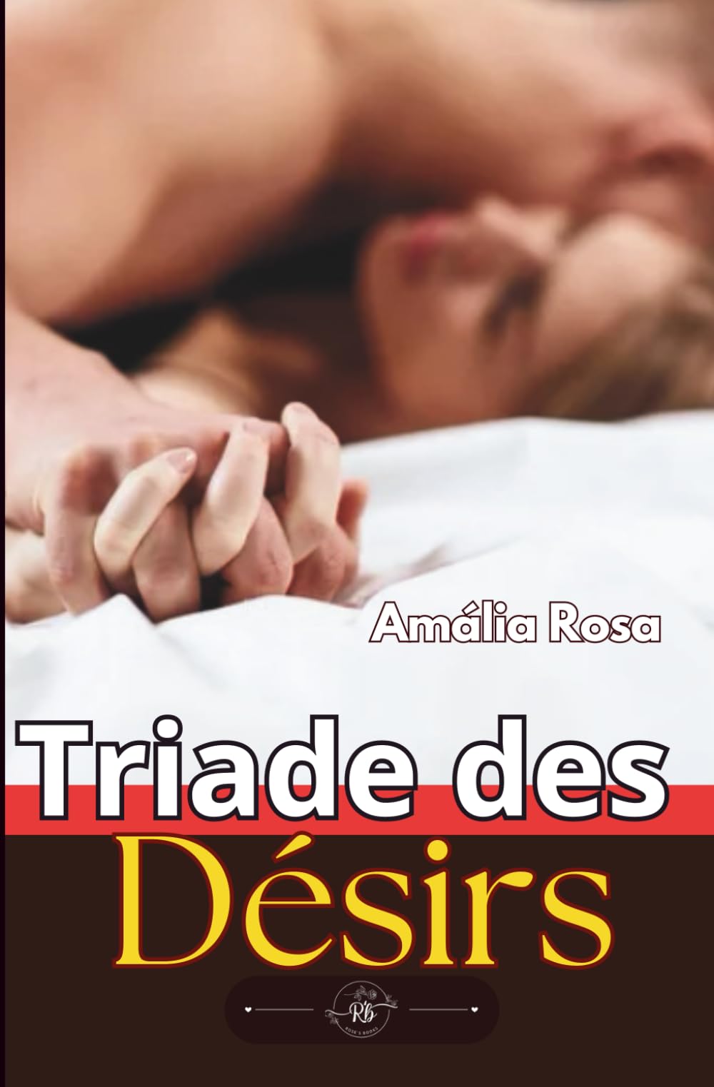 Triade des Désirs: Une Nuit Ardent à Trois (Récits Érotiques)