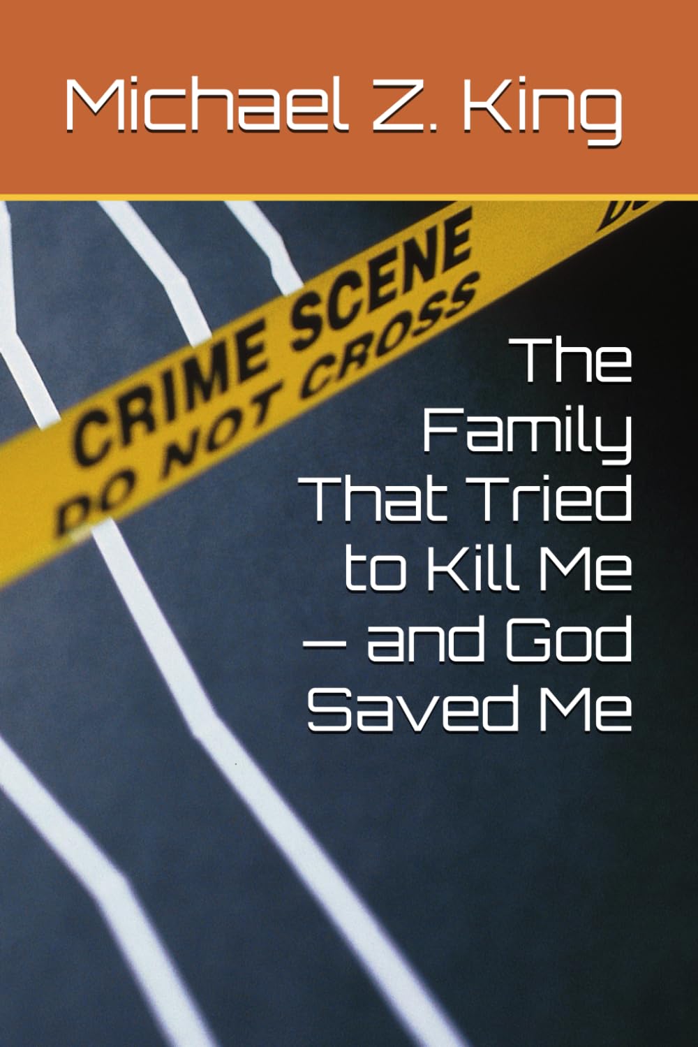 The Family That Tried to Kill Me — and God Saved Me