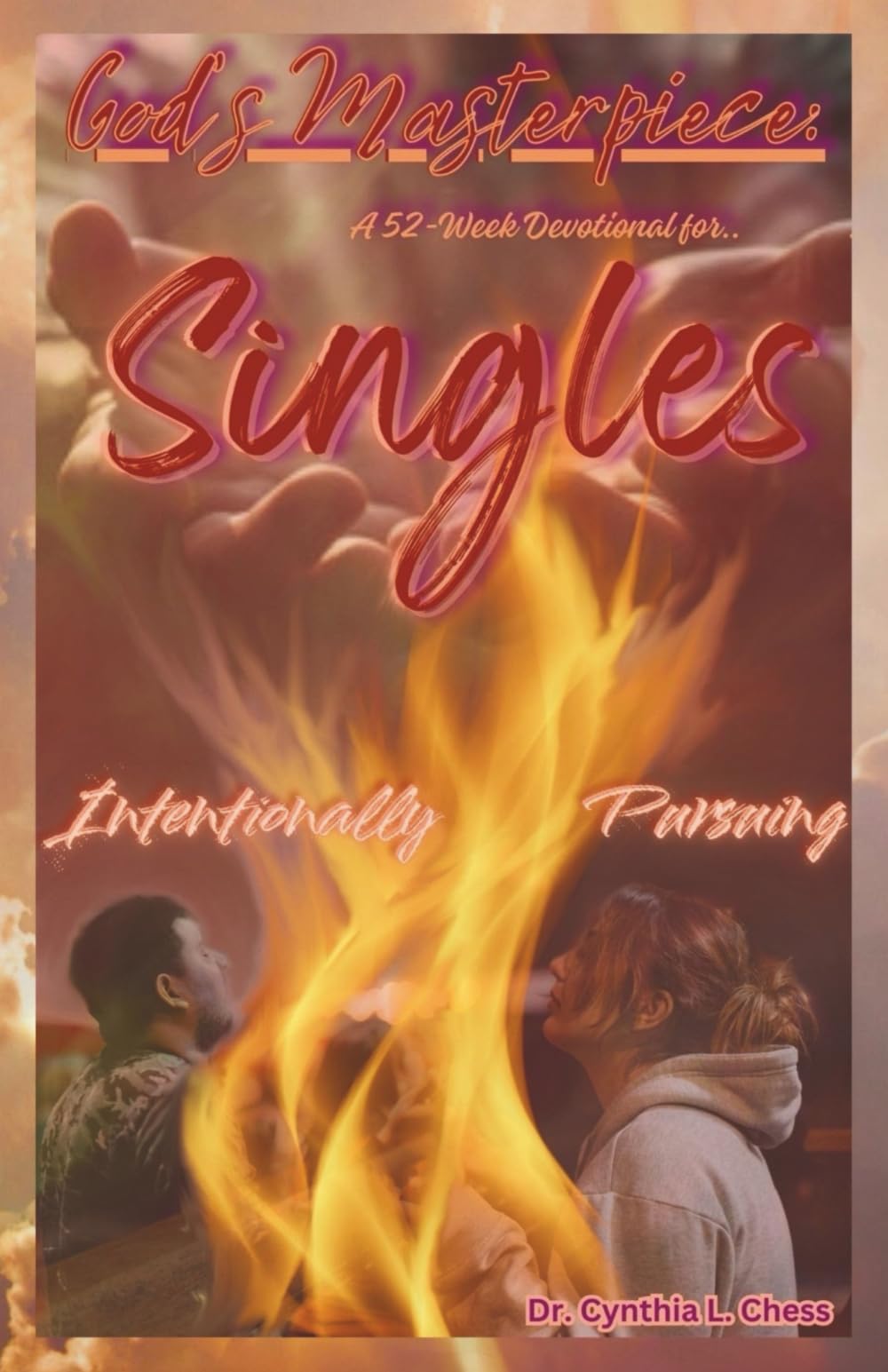 God's Masterpiece: A 52 Week Devotional for Singles