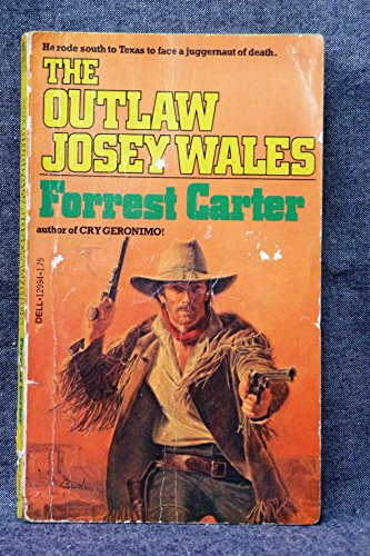 The Outlaw Josey Wales 044012994X Book Cover