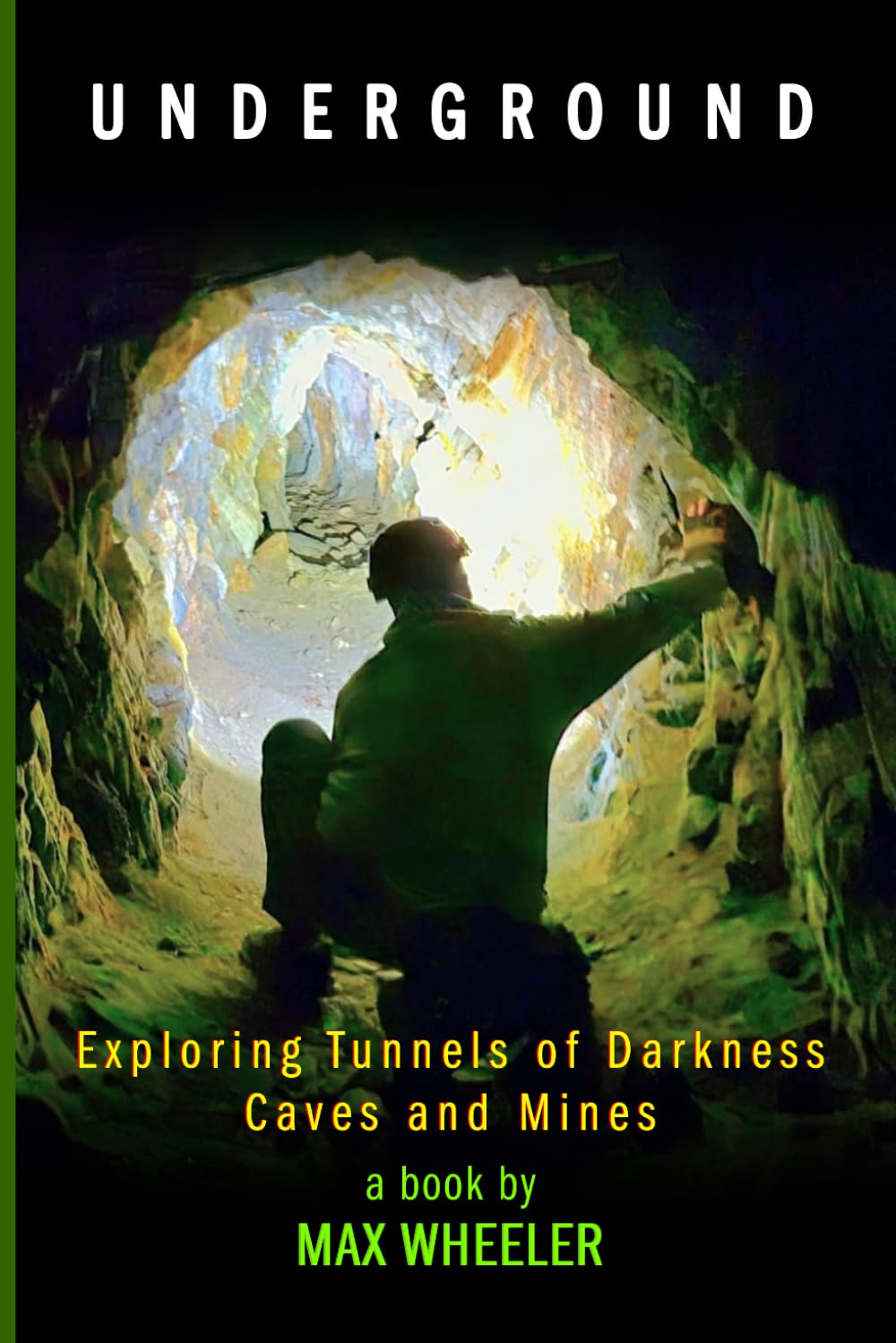 UNDERGROUND: Exploring the World beneath us