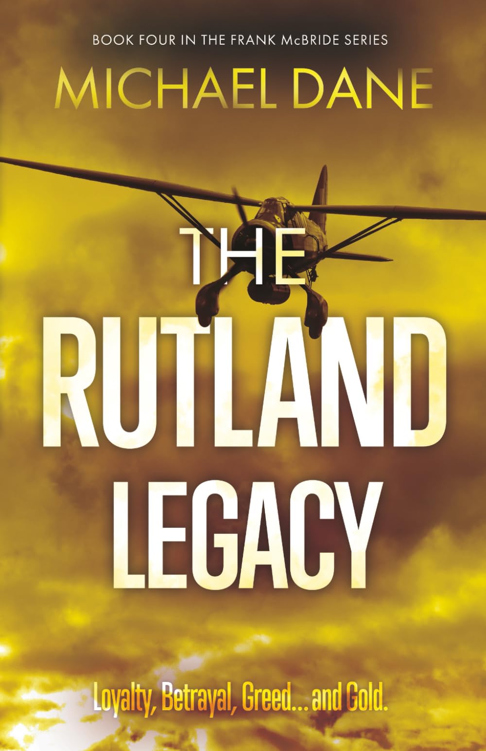 The Rutland Legacy: Book Four in the Frank McBride series
