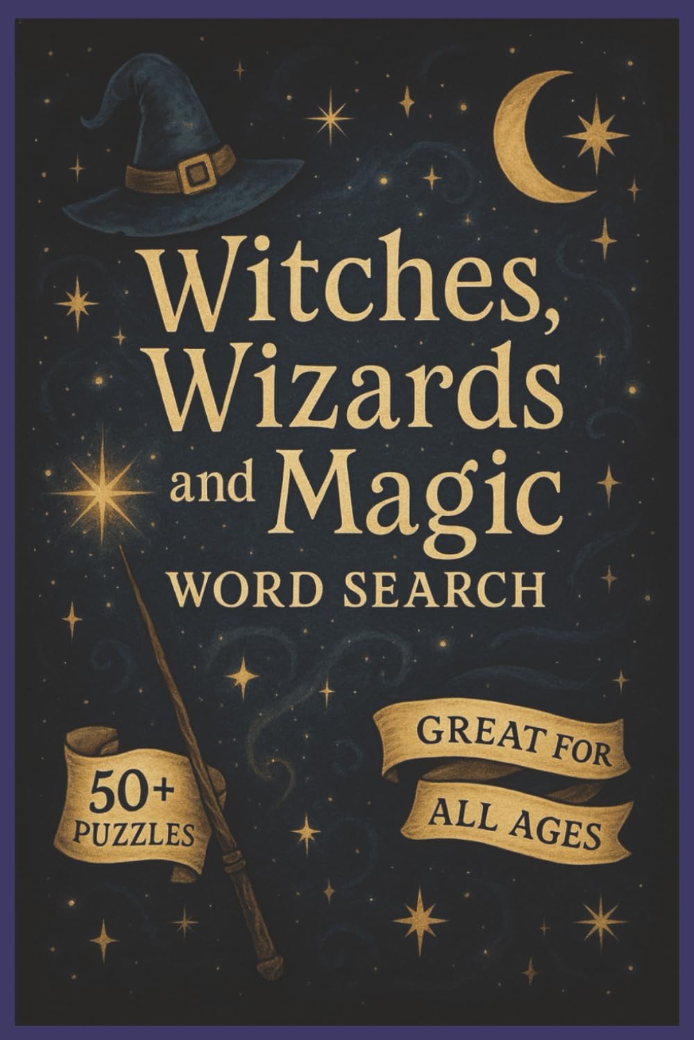 Witches, Wizards and Magic Word Search Book: Word Searches with Easy-to-Read Print about Witches, Wizards and Magic | 50+ Puzzles ... Great Gift for ... and Spare time | 6x9 inches, 110 pages