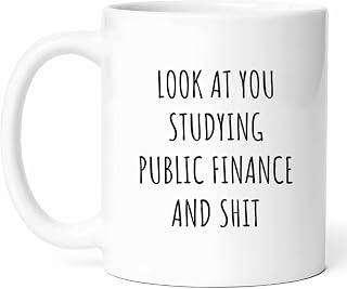 Study Public Finance Mug - Economic Policy Coffee Cup - Government Student Funny Gift From Classmates - Fiscal Management Tea Mugs - Budget Analyst Cups - 11 Oz Ceramic Gifts For Students, Birthday