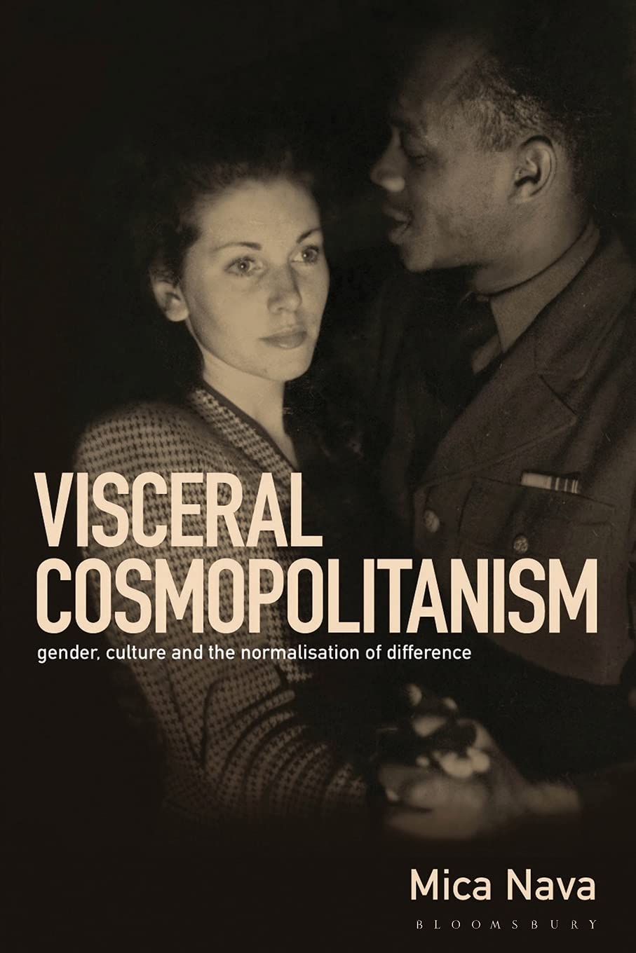 Buy Visceral Cosmopolitanism: Gender, Culture and the Normalisation of Difference — BookShops.in