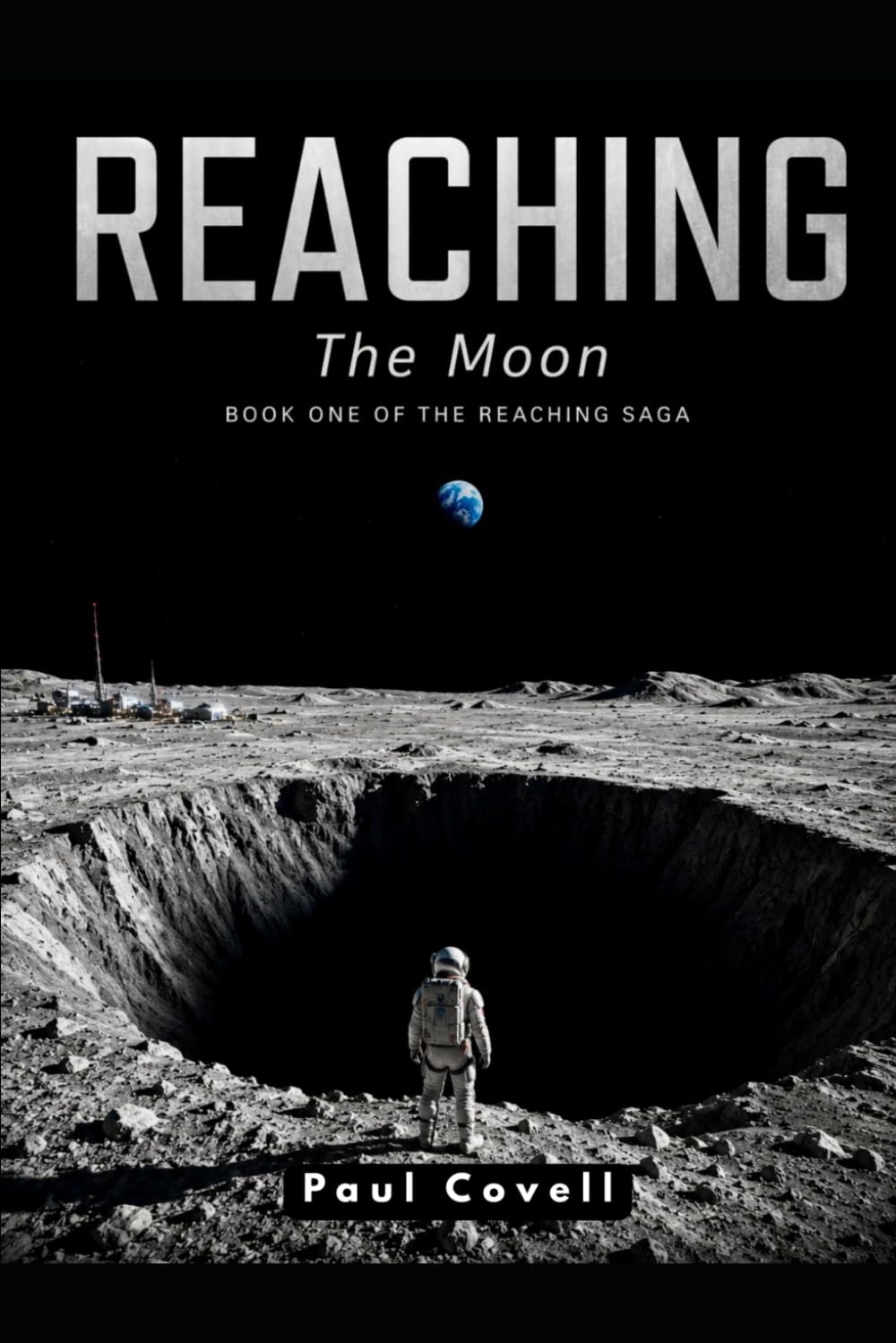 REACHING The Moon Book One of the Reaching Saga