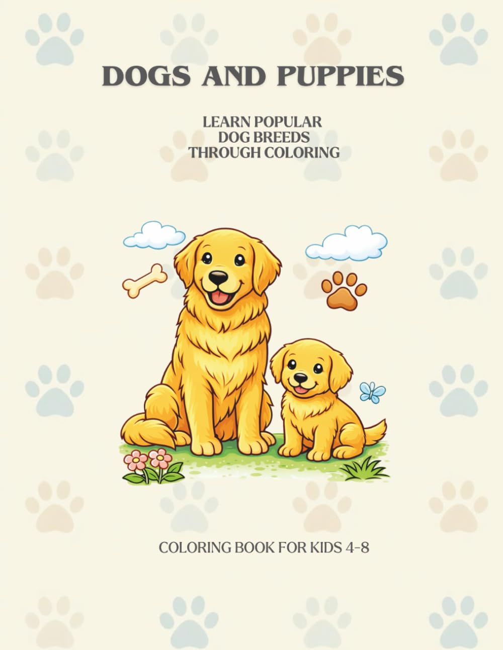 Dogs and Puppies: Learn Popular Dog Breads Through Coloring