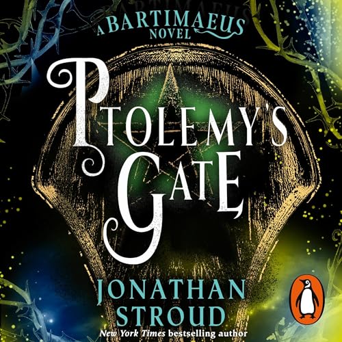 Jonathan Stroud's Ptolemy's Gate