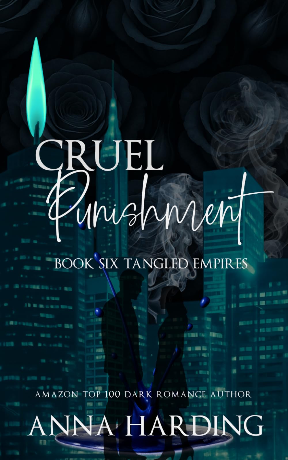 Cruel Punishment: Book Six Tangled Empires