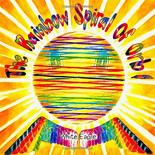 The Rainbow Spiral of ORB: An extremely simple explanation of EMO and its vibrational frequency: 3 (Book of ORB)