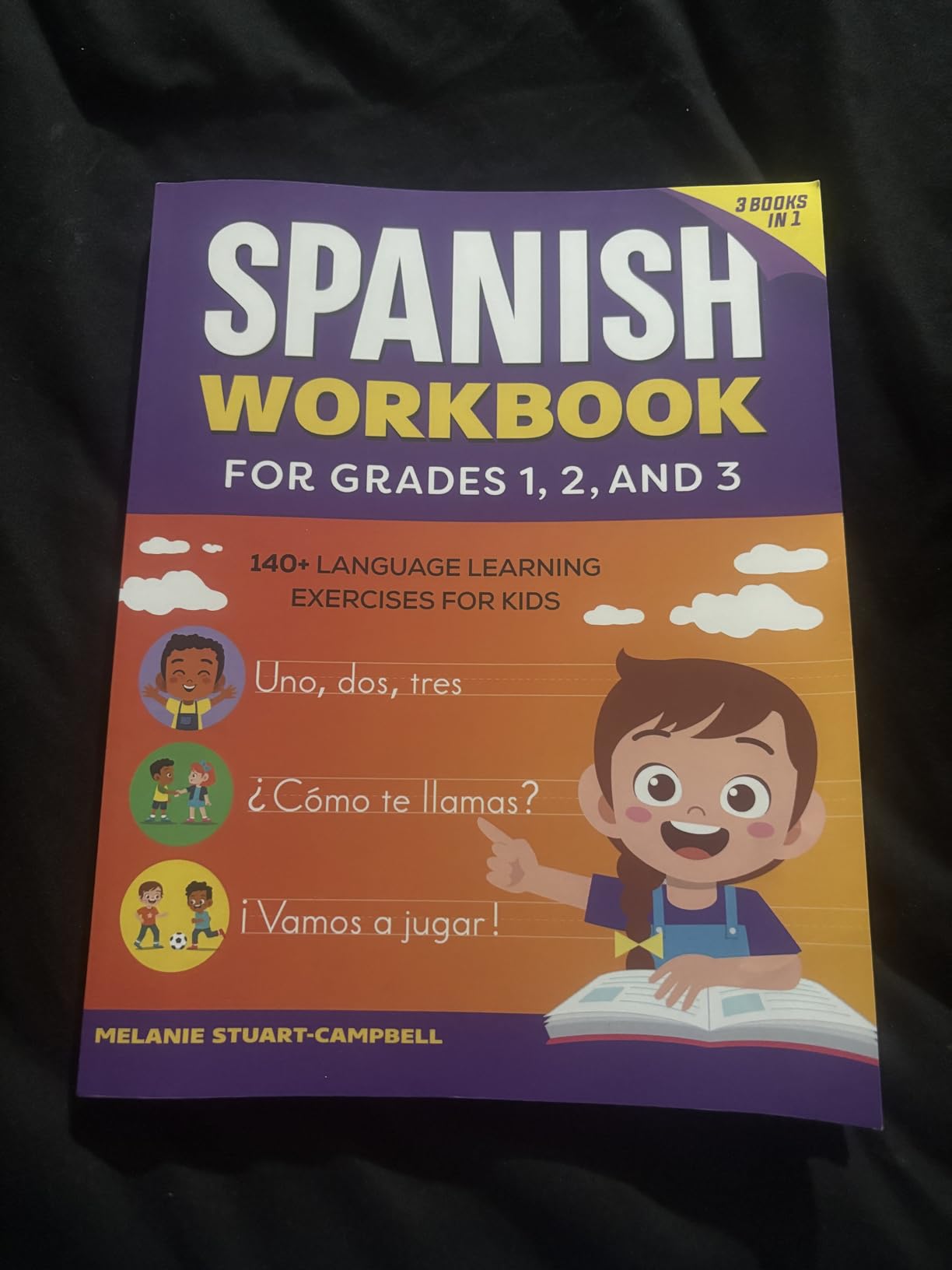 The Spanish Workbook for Grades 1, 2, and 3: 140+ Language Learning ...