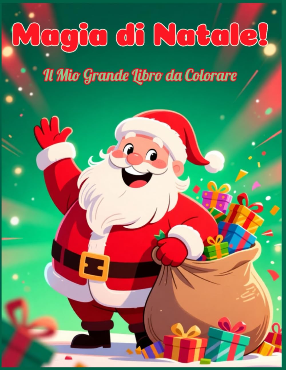 Magia di Natale!: Il Mio Grande Libro da Colorare