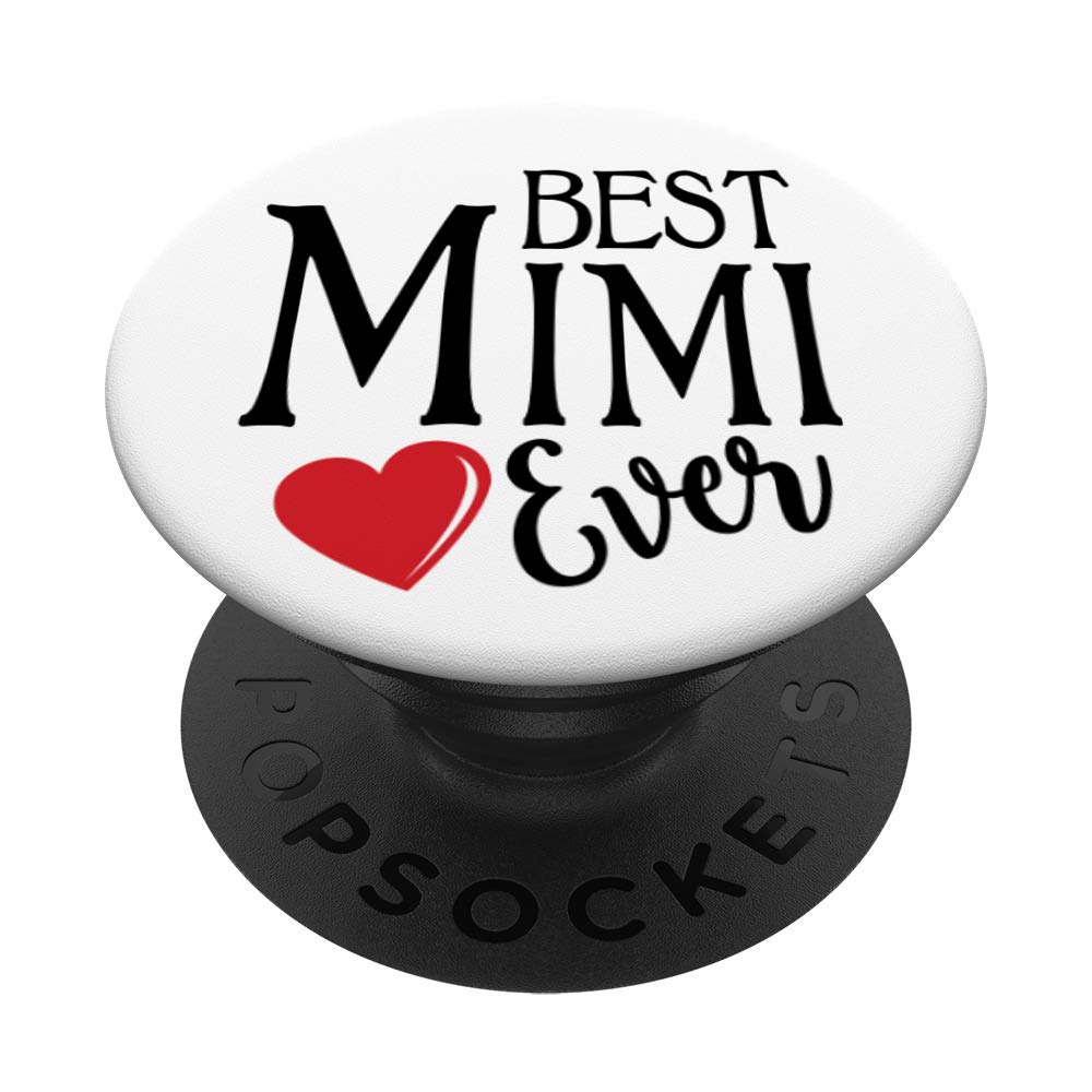 Mimi Gift - Best Mimi Ever PopSockets PopGrip: Swappable Grip for Phones & Tablets