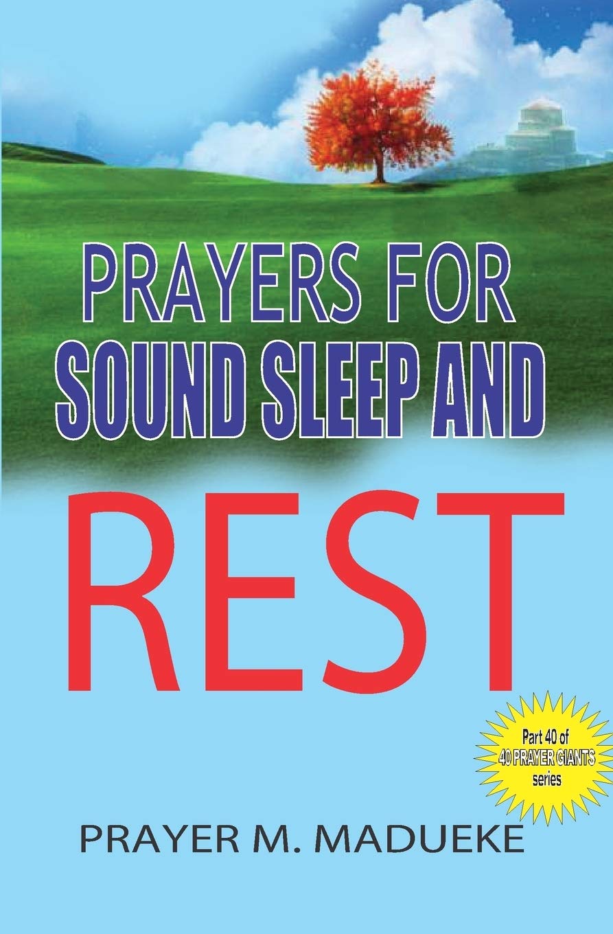 Prayers for sound sleep and rest: Volume 40 (40 Prayer Giants)