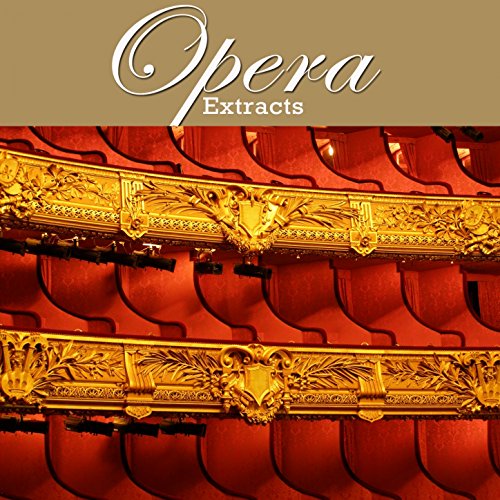 Amazon.com: Opera Extracts : VARIOUS ARTISTS: Digital Music