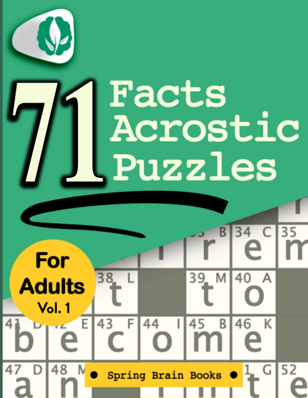 71 Facts Acrostic Puzzles For Adults And Seniors: Great Acrostic Collection Packed With Solution Best Gift For All Puzzlers Adults And Seniors