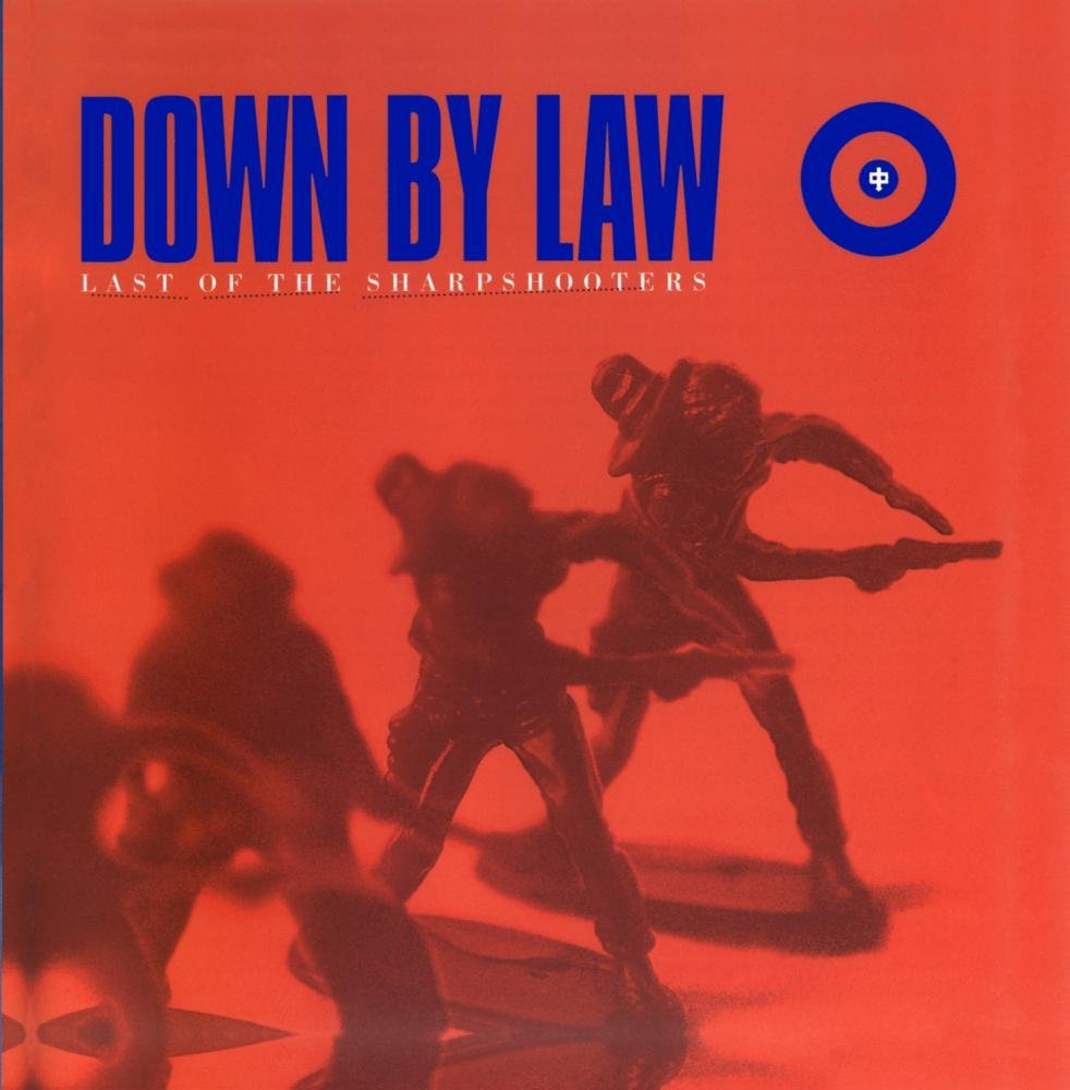 Last of the Sharpshooters [Audio CD] Down by Law; Angry John DiMambro; Chris Lagerborg; Dave Smalley and Sam Williams III