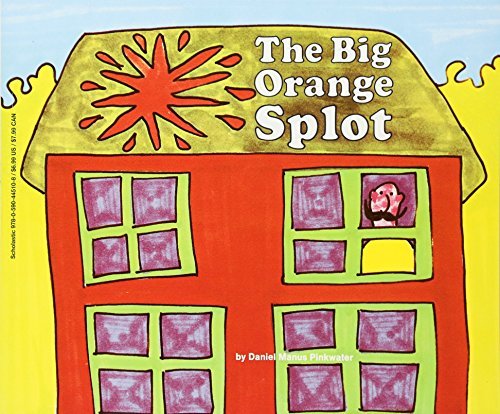 The Big Orange Splot by D. Manus Pinkwater Dani... B0168RWI0S Book Cover