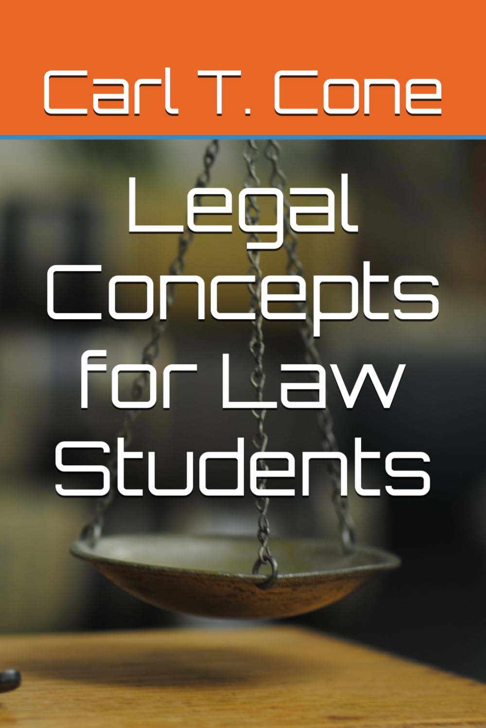 Legal Concepts for Law Students