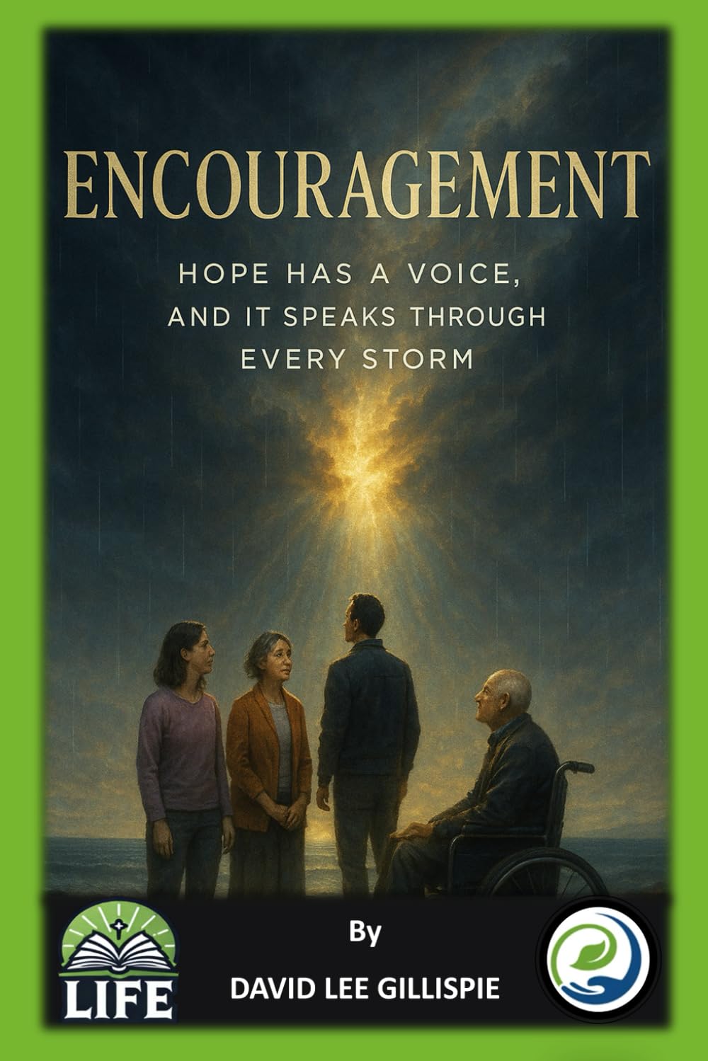 ENCOURAGEMENT: Hope Has a Voice, and It Speaks Through Every Storm