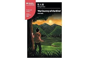 The Country of the Blind: Mandarin Companion Graded Readers Level 1, Simplified...