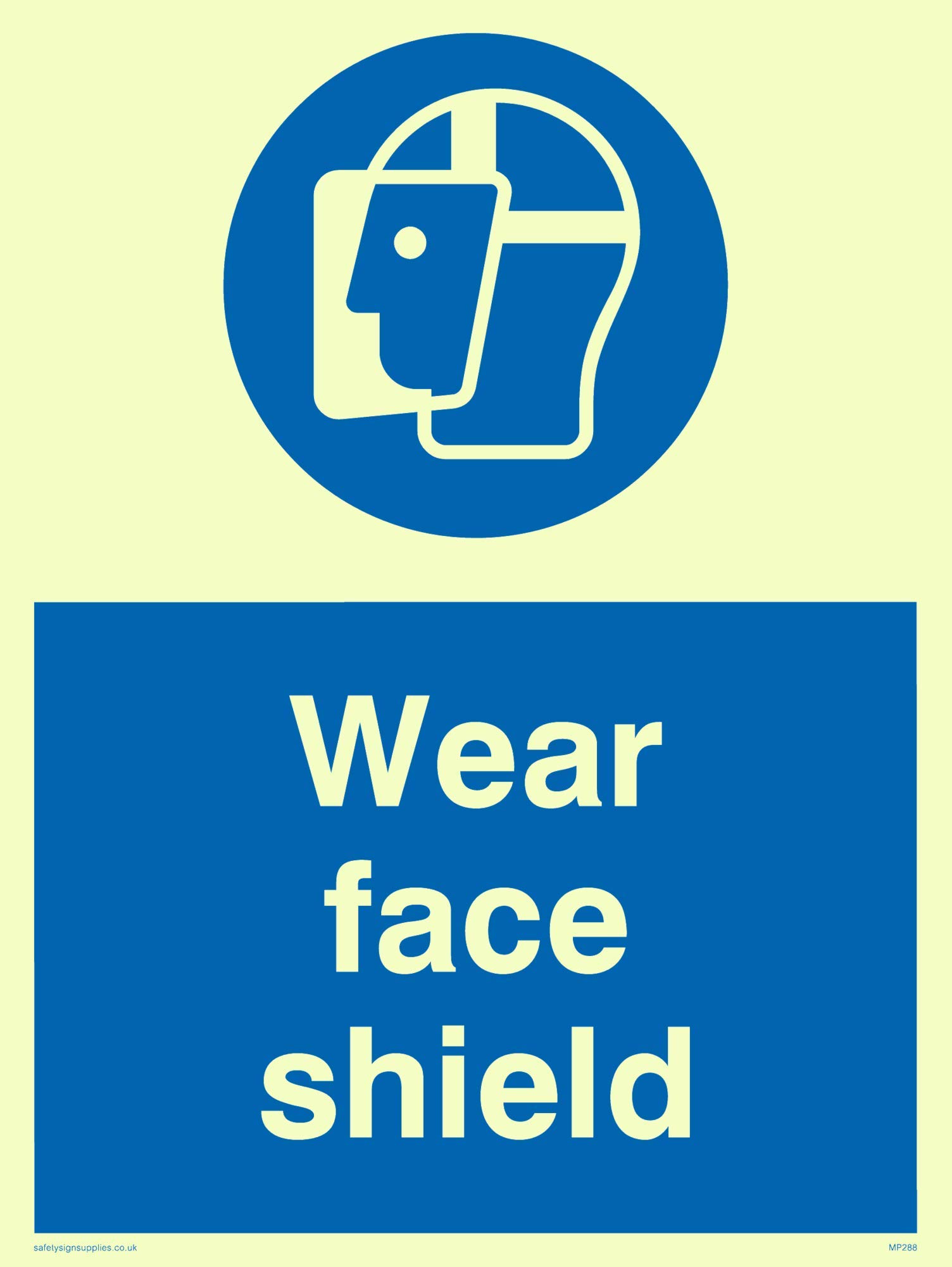 Viking Signs MP288-A5P-PV "Wear Face Shield" Sign, Photo luminescent Sticker, 200 mm H x 150 mm W