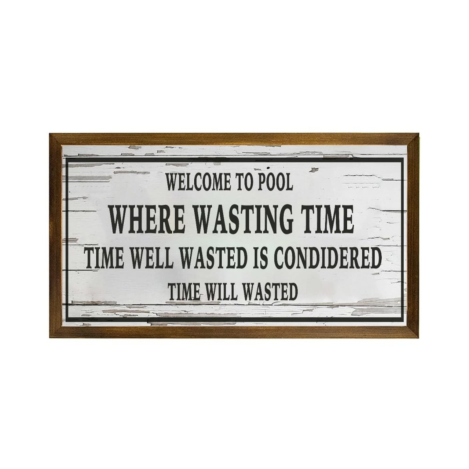 by Unbranded Welcome to pool where wasting time Farmhouse Wanddekoration Schilder mit Sprüchen rustikaler Holzbilderrahmen dekoratives Schild 30,5 x 55,9 cm