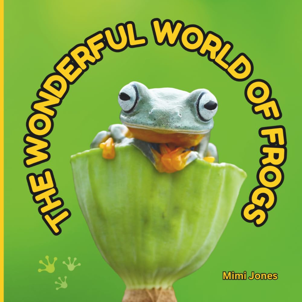 The Wonderful World of Frogs: Interesting Facts About Frogs