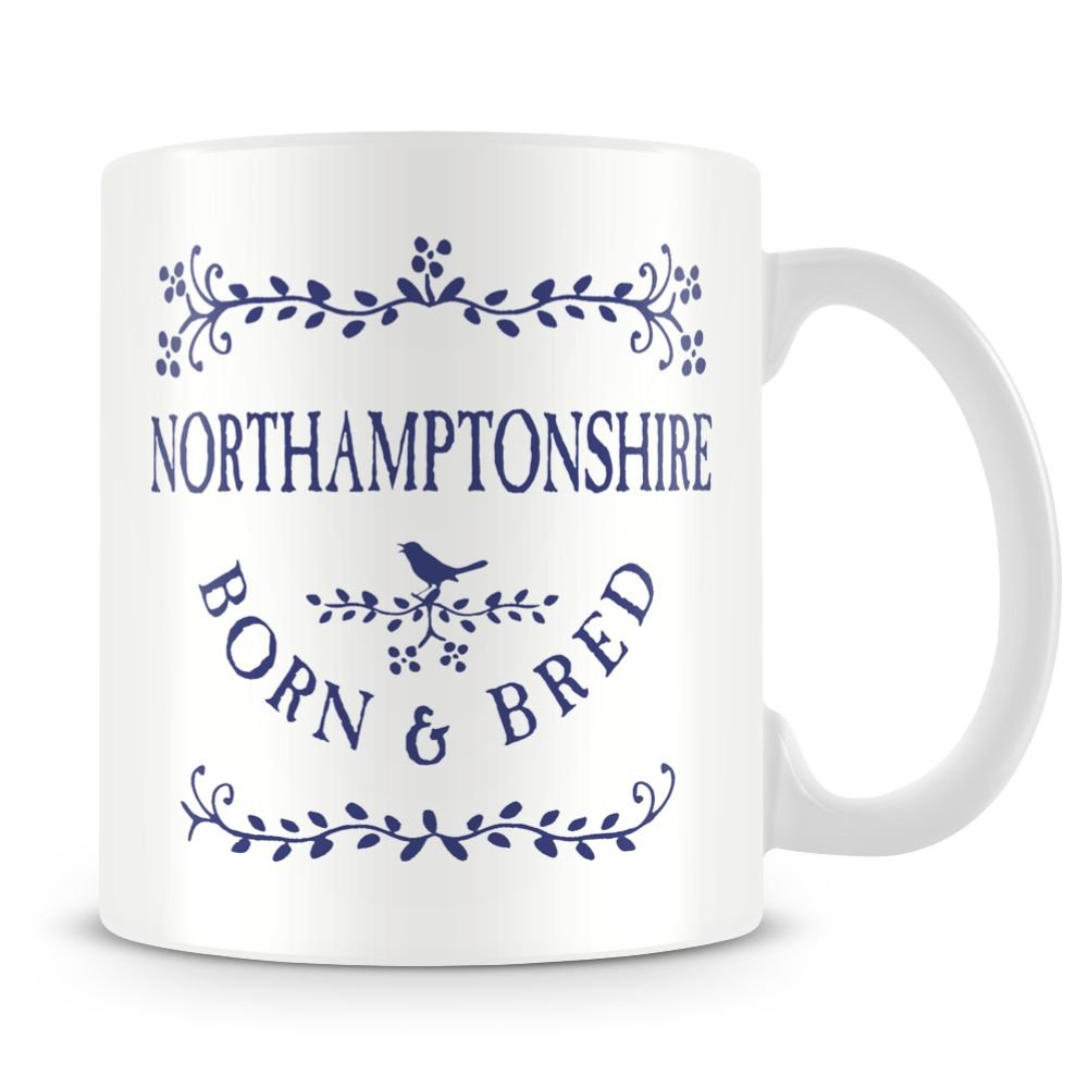 personalised4u Northamptonshire Born And Bred Ceramic Coffee Mug