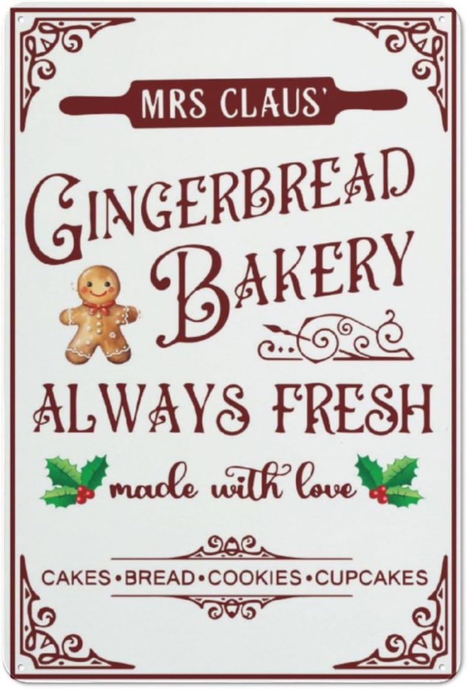 Mrs Claus' Gingerbread Bakery Always Fresh Metal Sign Vintage Christmas Home Sign for Bar Cafe Shop Wall Decor Plaque 8x12 Inch