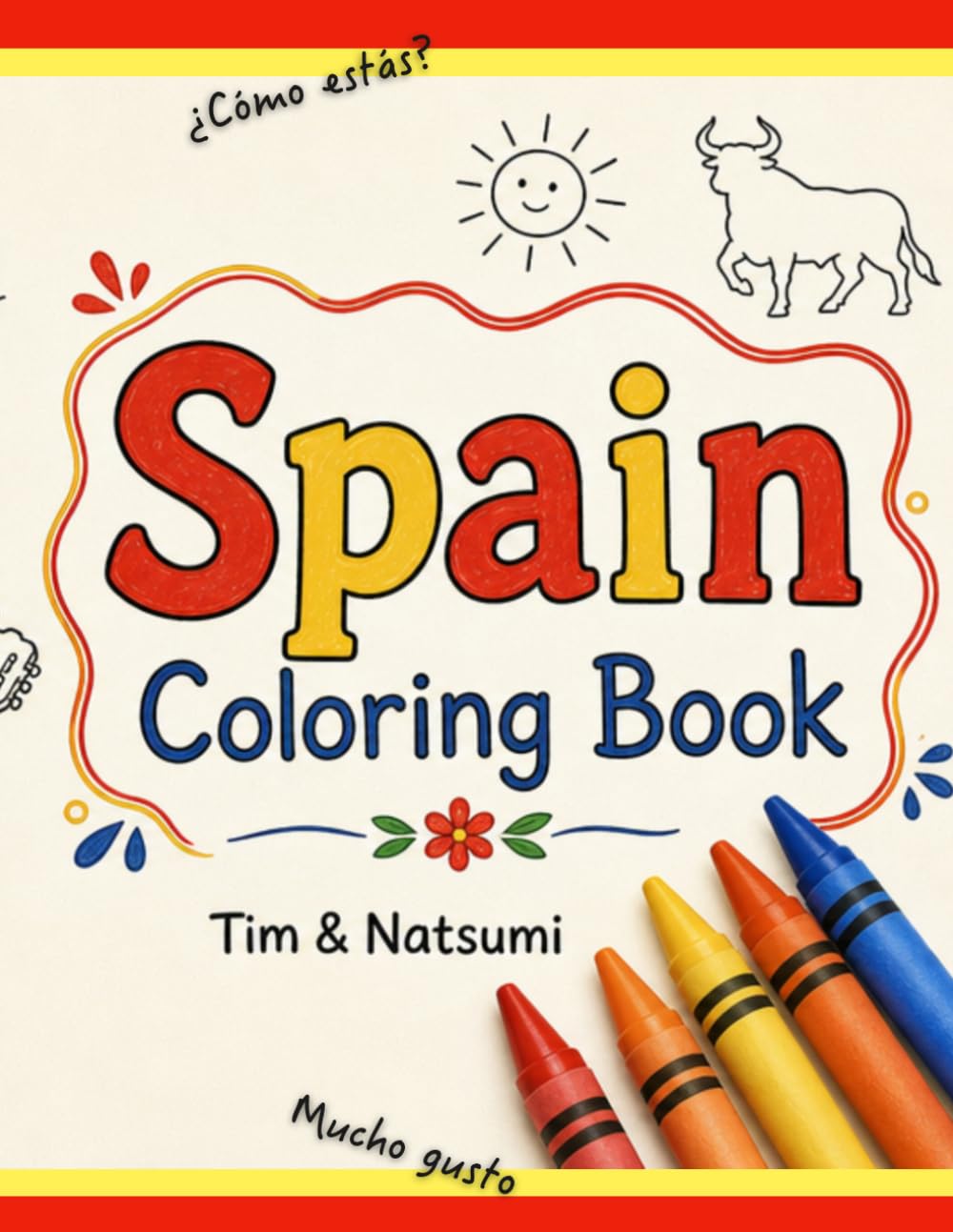 Welcome to Spain: A Coloring Book (World Coloring Books)
