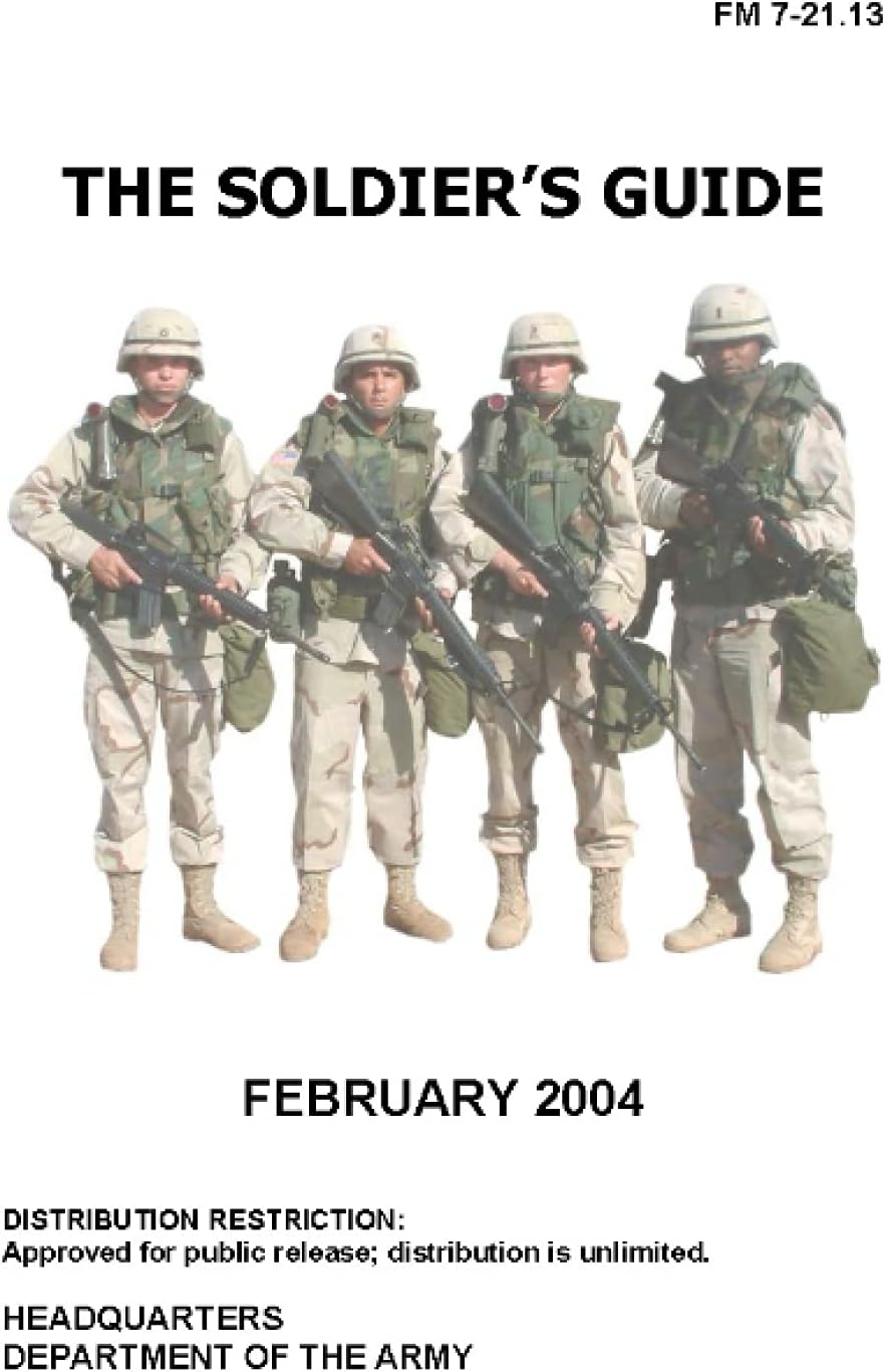 FM 7-21.13 THE SOLDIER’S GUIDE Paperback