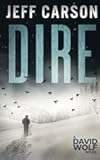 Dire (David Wolf Mystery Thriller Series)