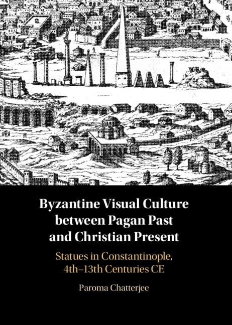 Byzantine Visual Culture : comprendre la transition des statues de Constantinople