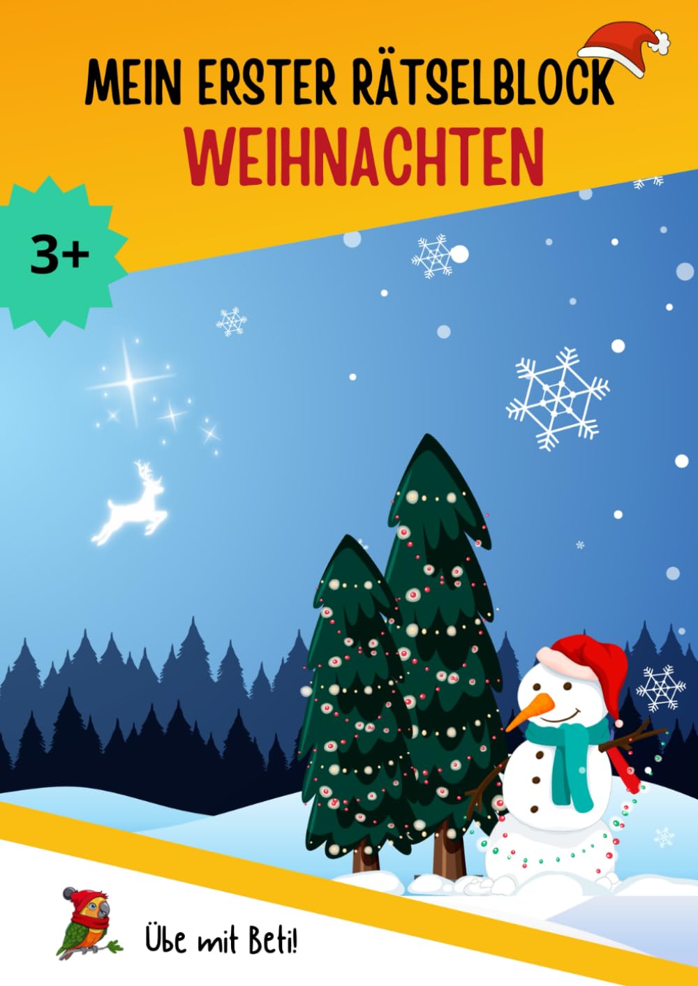 Übe mit Beti! Mein Erster Rätselblock – Weihnachten – Denken, Spielen und Spaß haben – Für Kinder ab 3 Jahren: Erste Rätsel und Denkspiele | ... Für Mädchen Und Jungen | Lieblingsrätsel