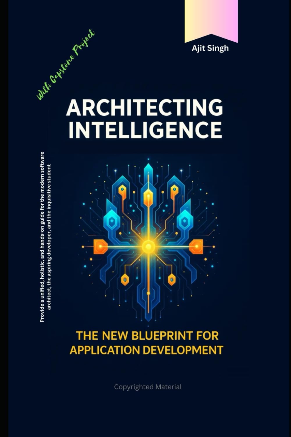 Architecting Intelligence: The New Blueprint for Application Development