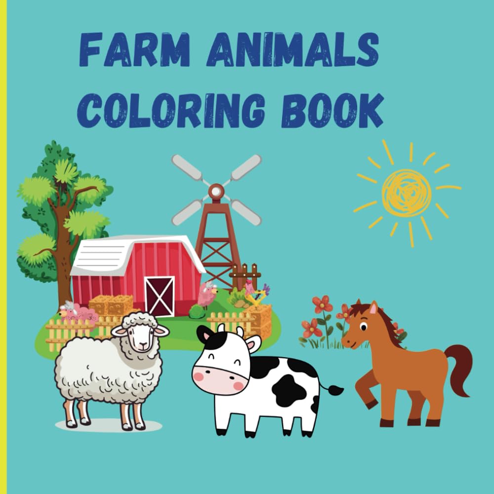 coloring book farm animals: Farm Animals Coloring Book for Kids and Adults