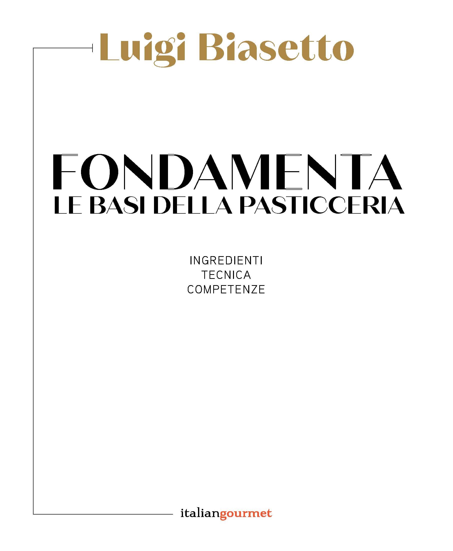 Fondamenta. Le basi della pasticceria