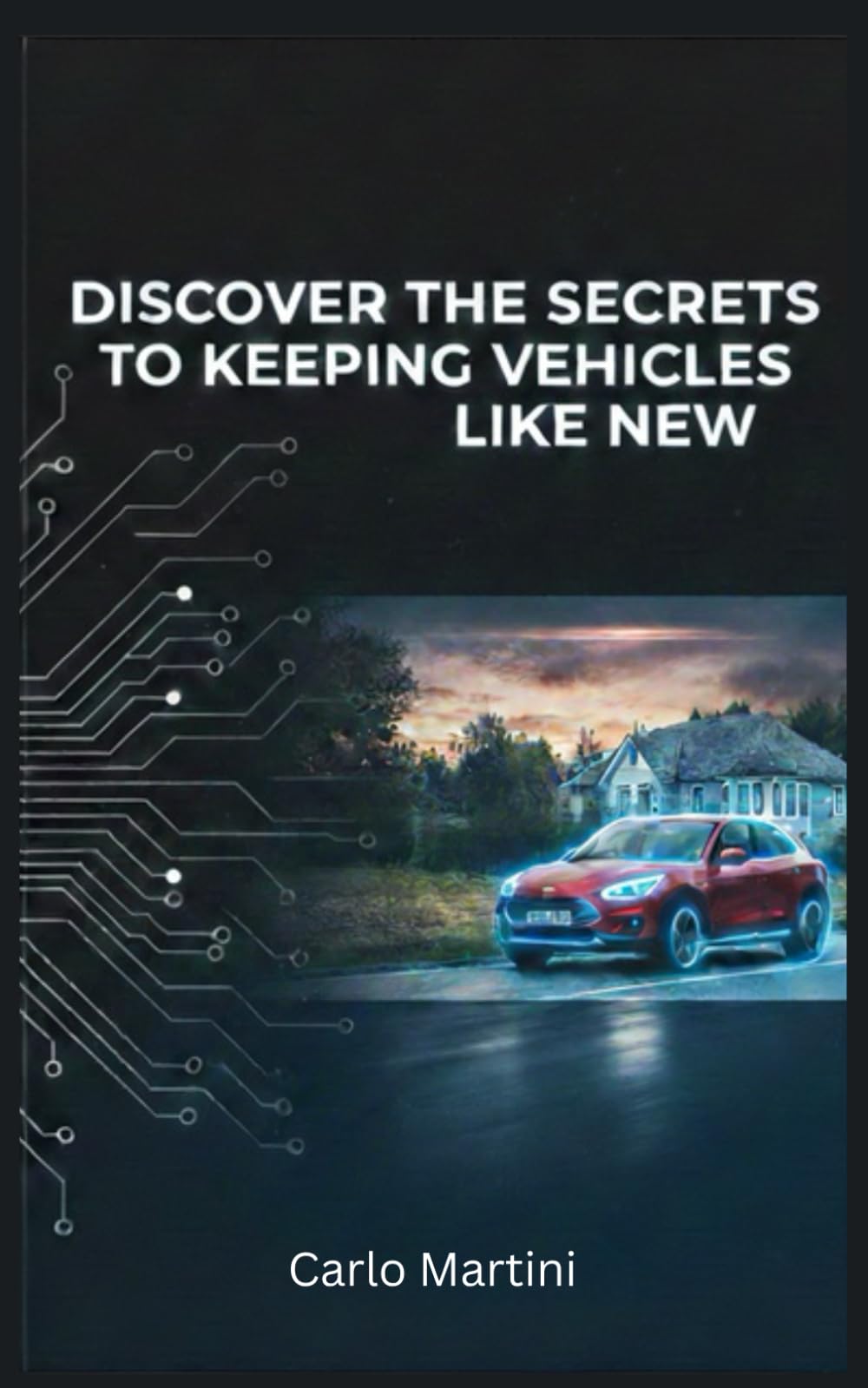 Discover the secrets to keeping vehicles like new: Discover the secrets to vehicles that always look new
