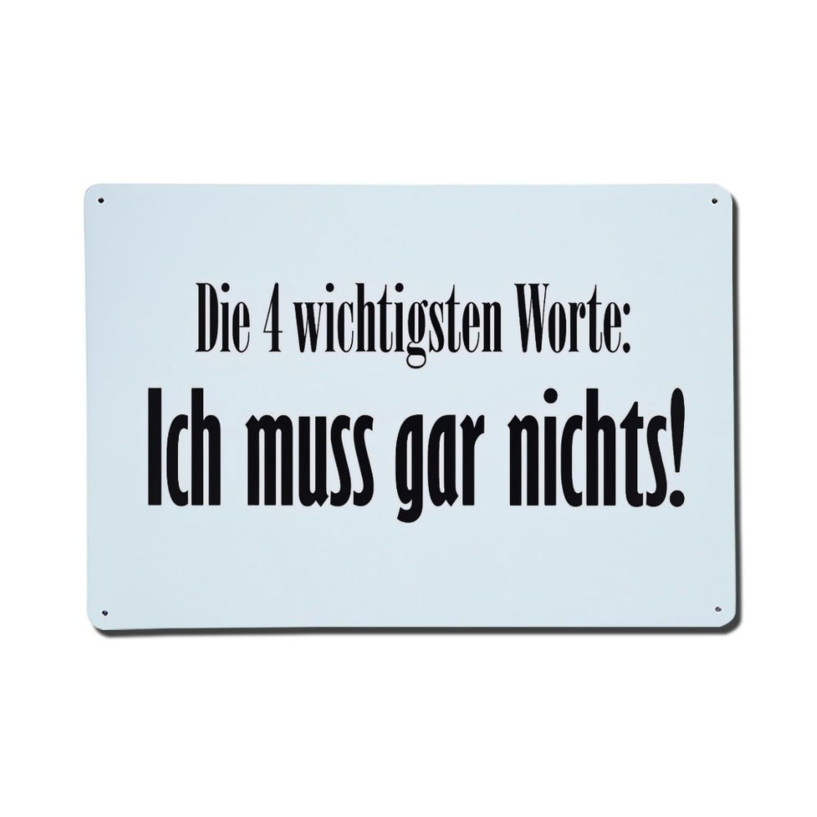 Die Vier Wichtigsten Worte Metal Tin Sign Plaque