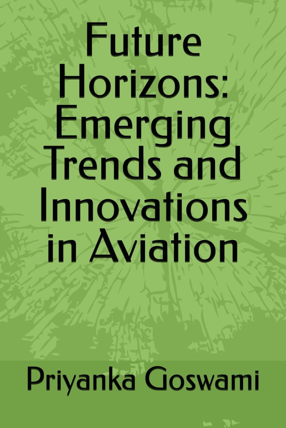 Future Horizons: Emerging Trends and Innovations in Aviation