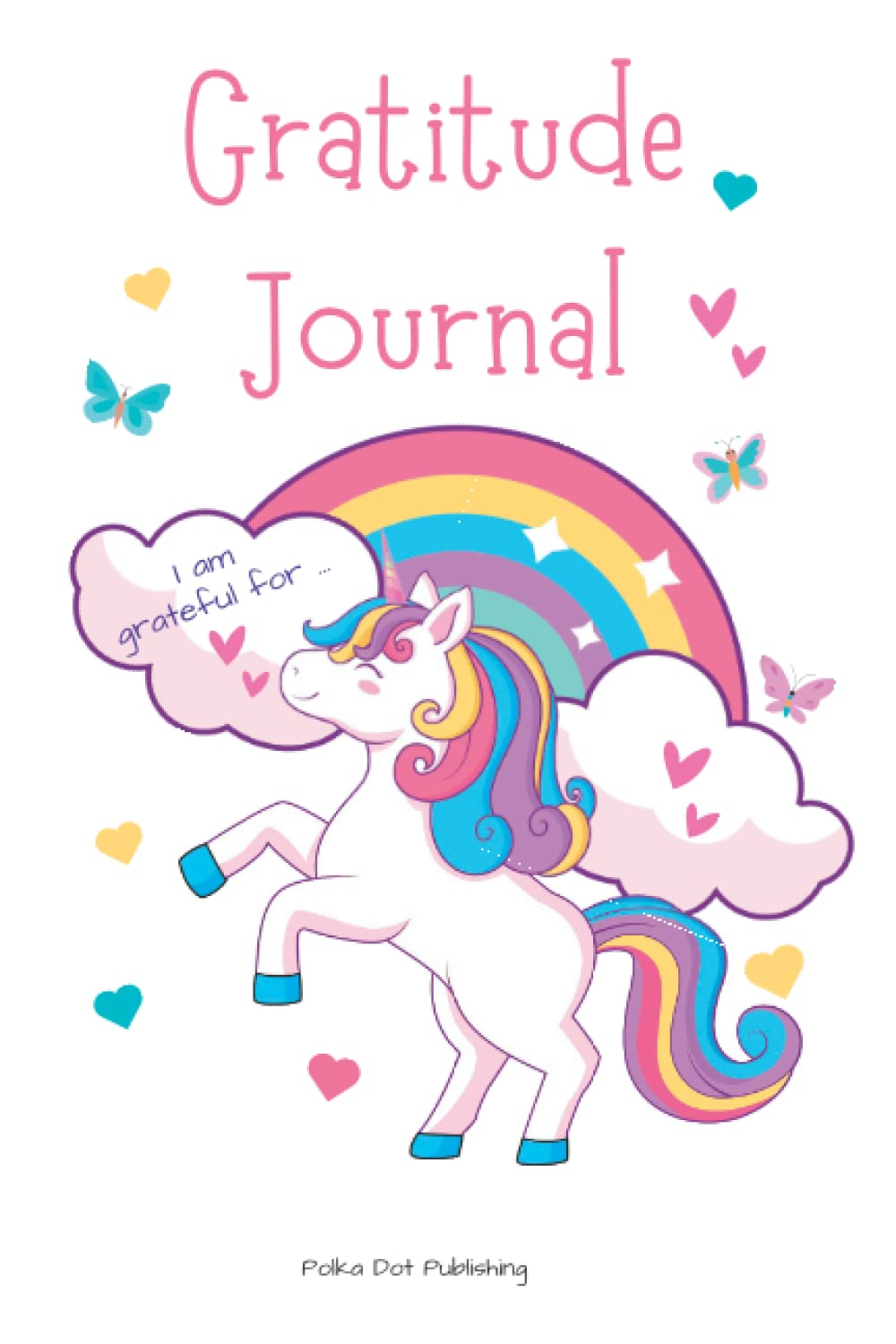 Unicorn Gratitude Journal and Thoughts and Feelings Diary 150 Writing Pages: 3 gratitudes per day with thoughts section and feelings section