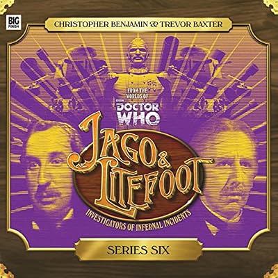Jago & Litefoot, Series 6