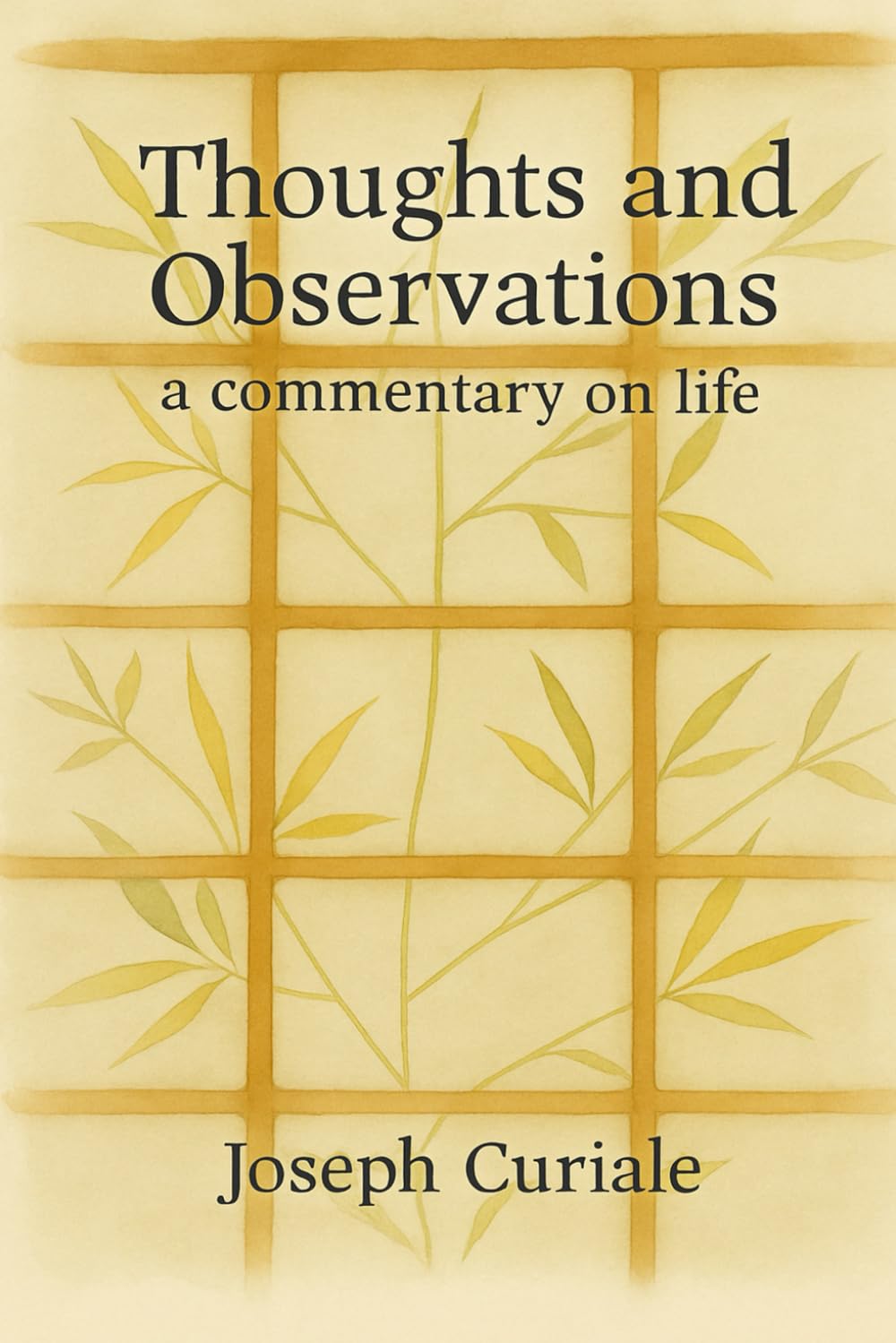 Thoughts & Observations: A Commentary on Life