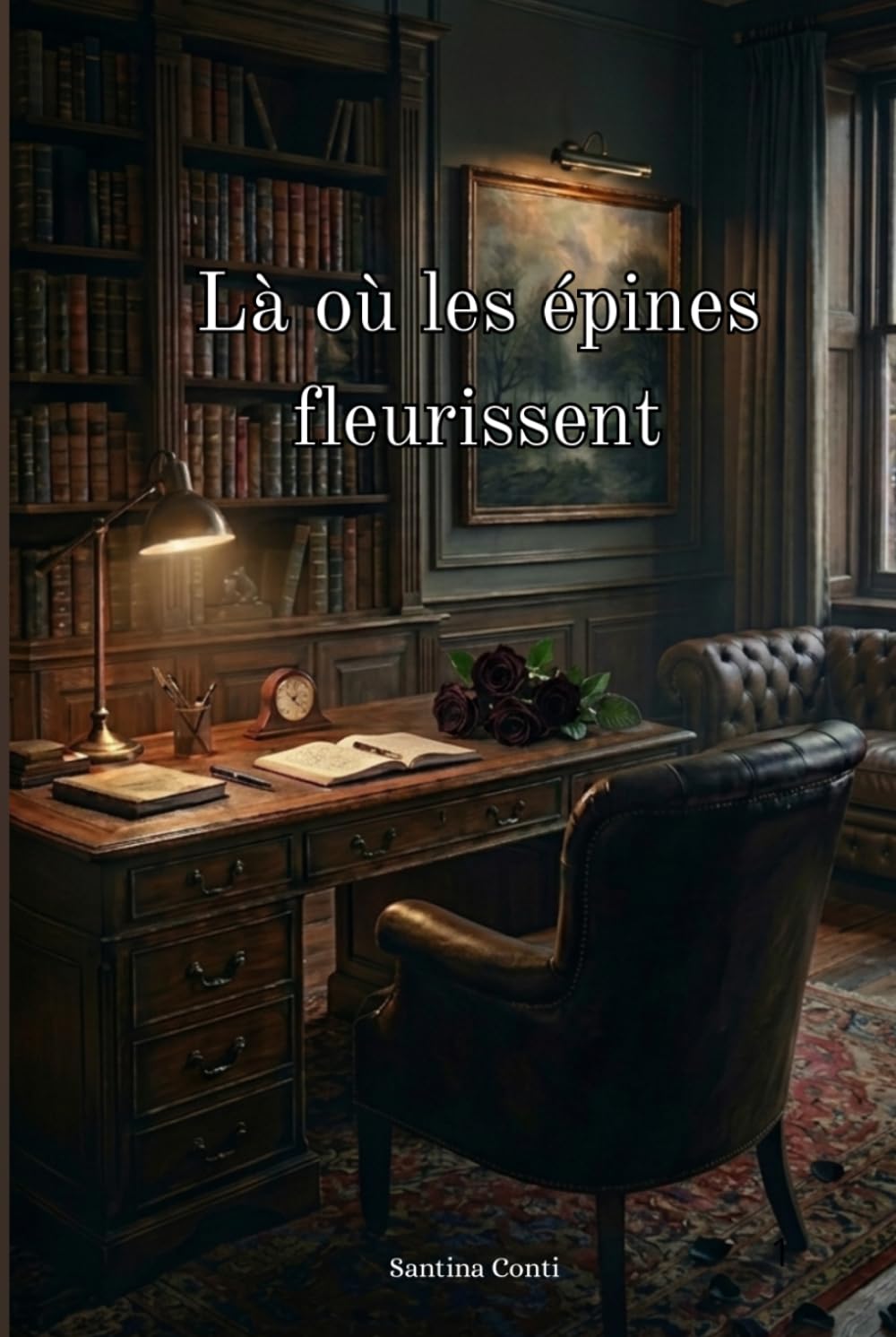 Là où les Épines Fleurissent