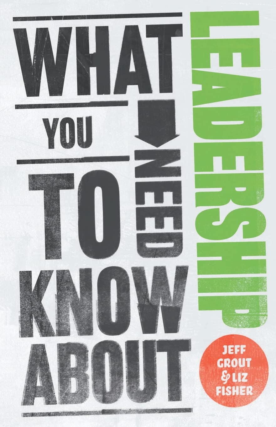 What You Need to Know about Leadership