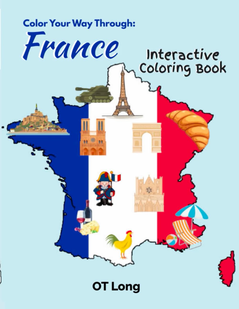 Color Your Way Through France: Interactive Coloring Book