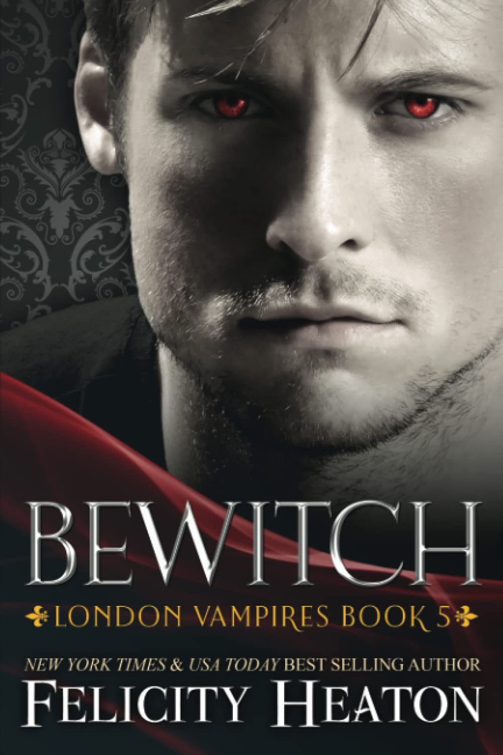 Bewitch: 5 (London Vampires Romance Series)
