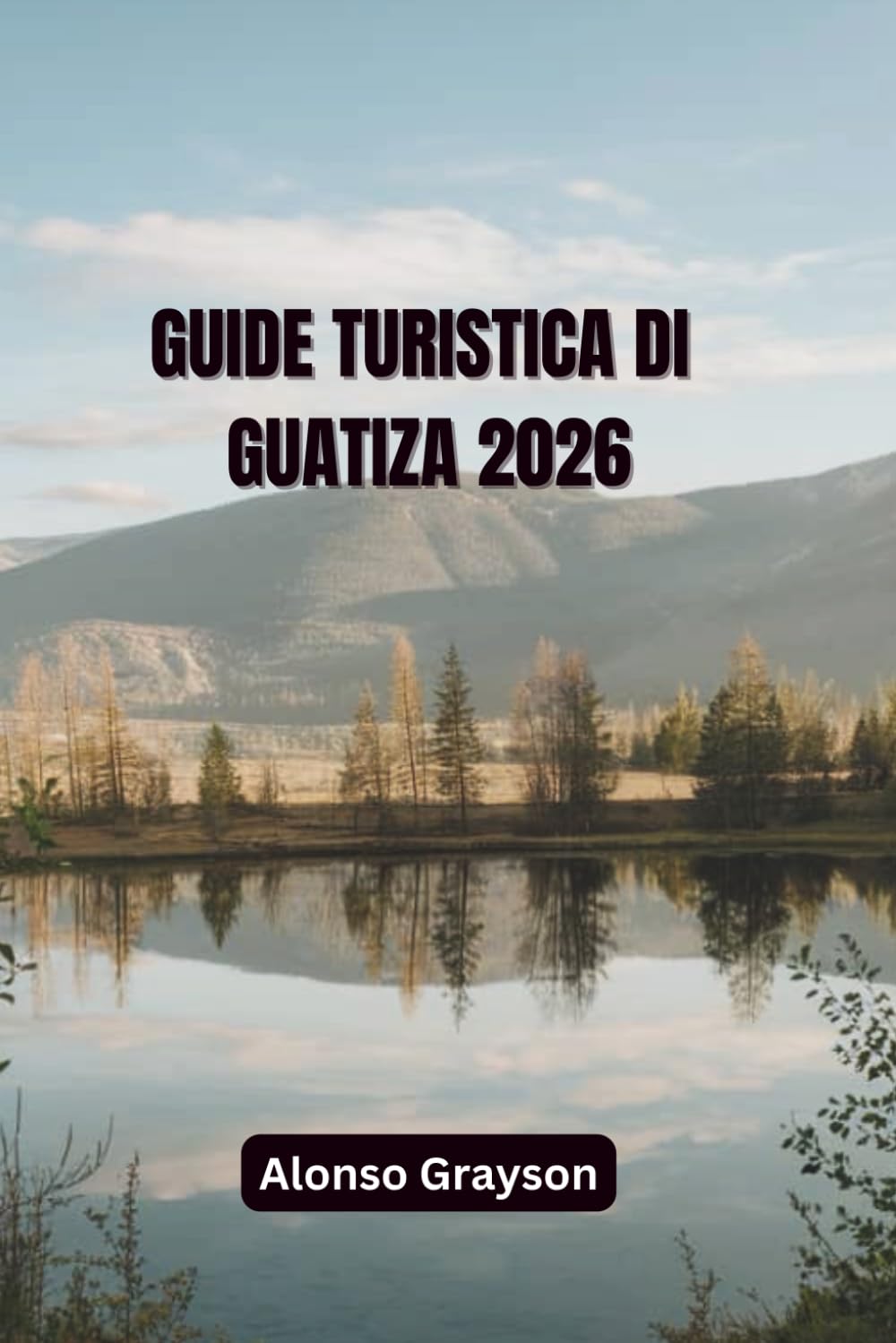 GUIDA TURISTICA DI GUATIZA 2026: Alla Scoperta Dei Villaggi, Della Cultura E Della Costa Del Nord
