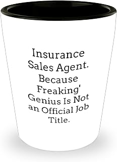 Insurance Sales Agent Birthday Unique Gift Ideas, Funny Shot Glass Quote, 'Insurance Sales Agent, Because Freaking genius Is Not An Official Job Title.' White Ceramic 1.5oz